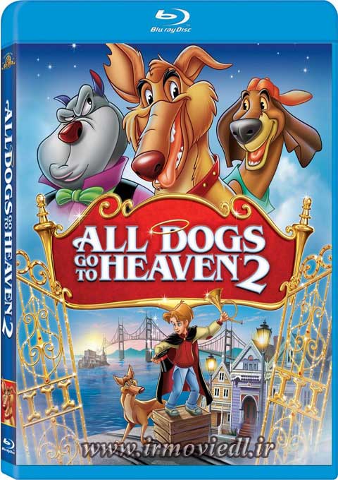 کارتون All Dogs Go to Heaven 2 1996